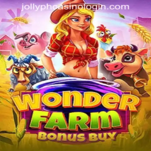 Exploring WonderFarmBonusBuy and JOLLYPH CASINO LOGIN